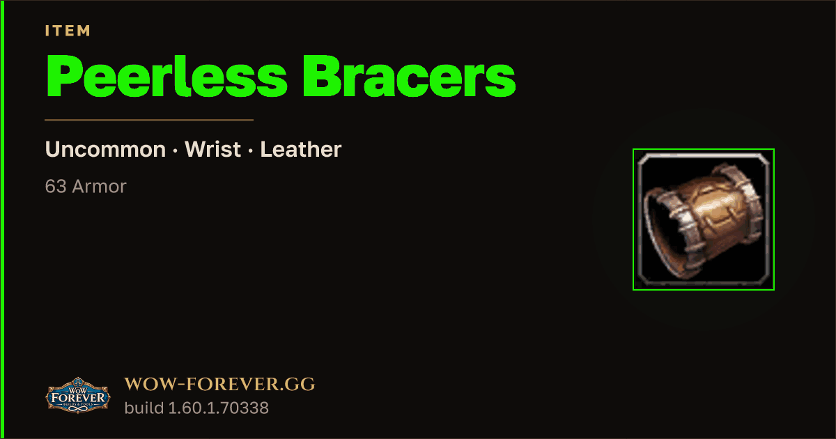The preview card for Peerless Bracers