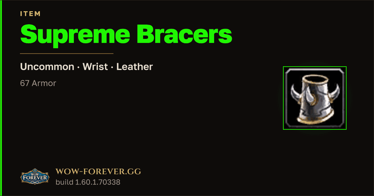 The preview card for Supreme Bracers