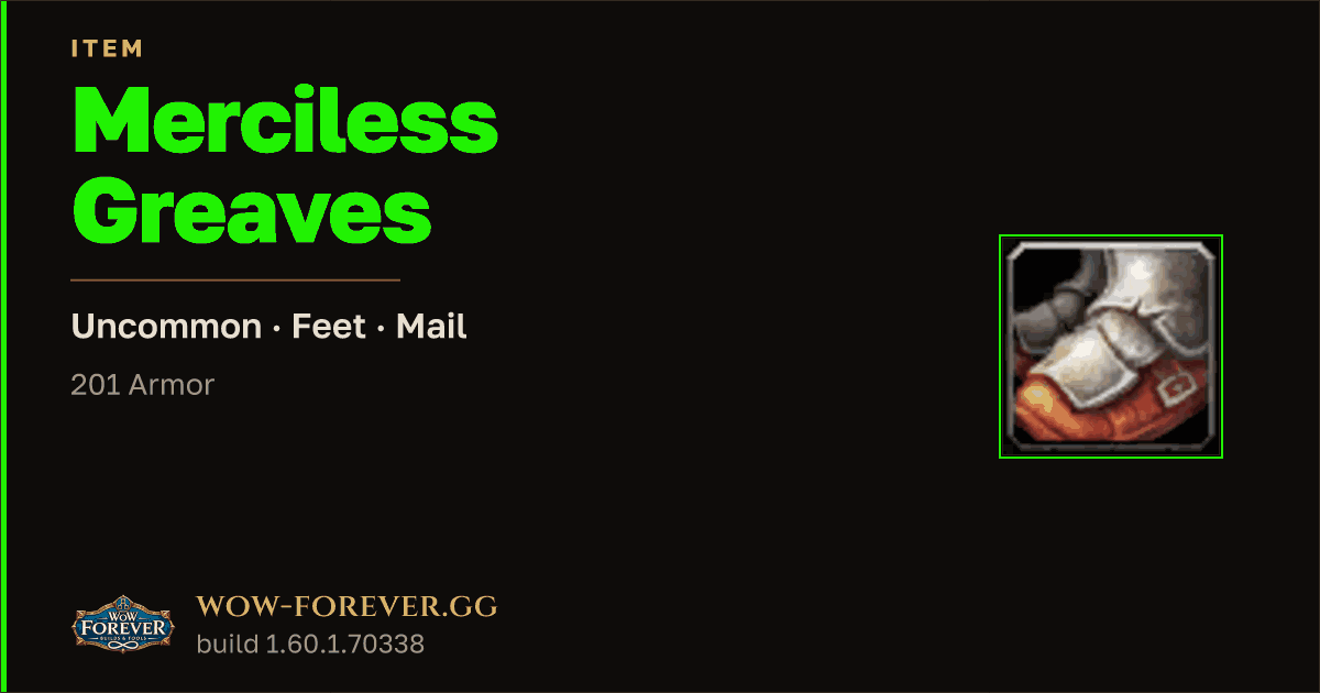 The preview card for Merciless Greaves