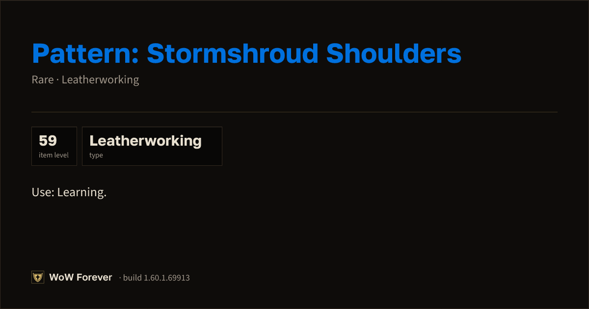 The preview card for Pattern: Stormshroud Shoulders - WoW Forever Item