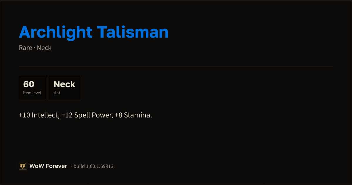 The preview card for Archlight Talisman - Rare Necklace, Item Level 60