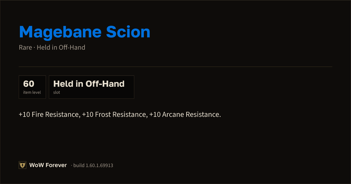 The preview card for Magebane Scion - Rare Off-Hand Item, Item Level 60