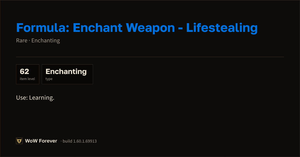 The preview card for Formula: Enchant Weapon - Lifestealing - WoW Forever Item