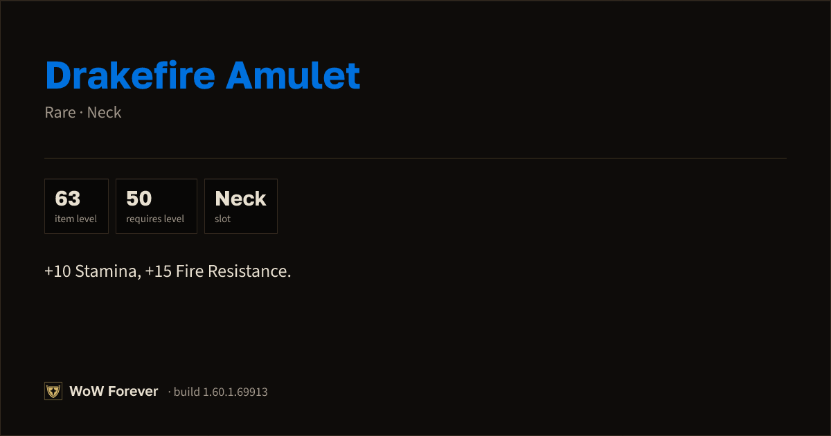The preview card for Drakefire Amulet - Rare Necklace, Item Level 63