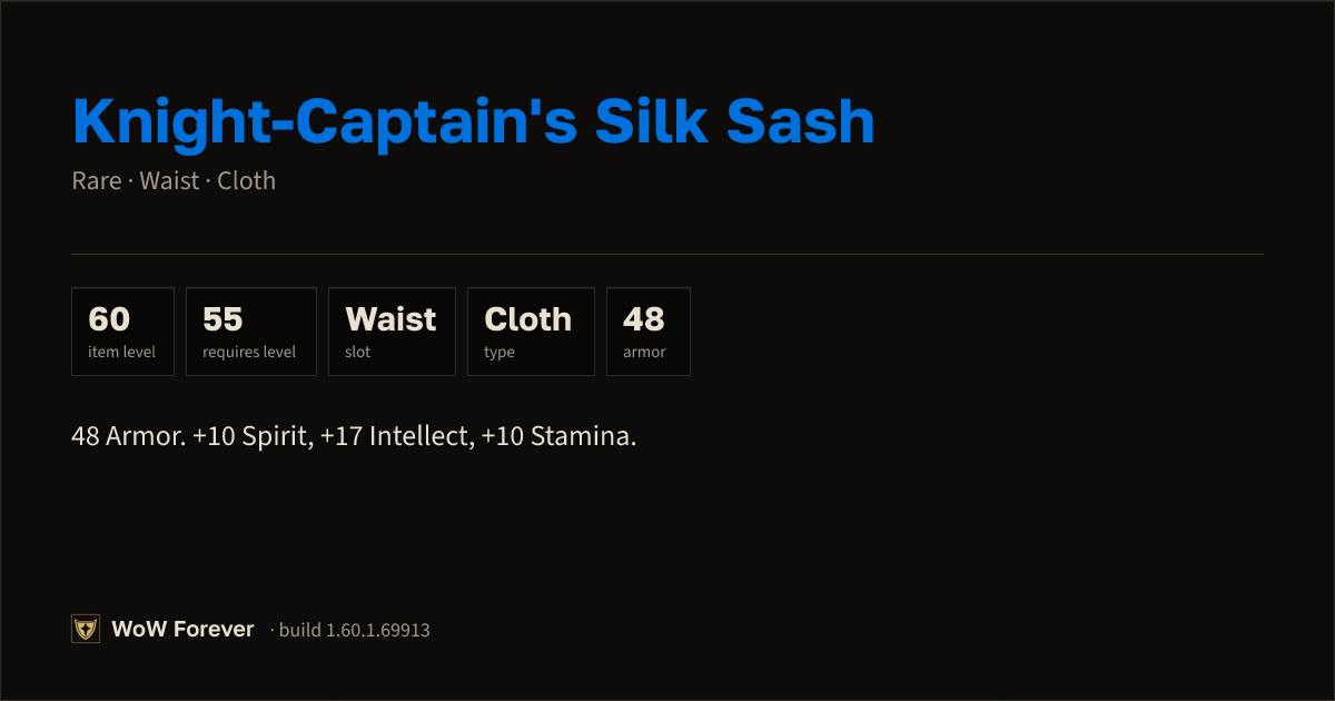 The preview card for Knight-Captain's Silk Sash - Rare Cloth Waist
