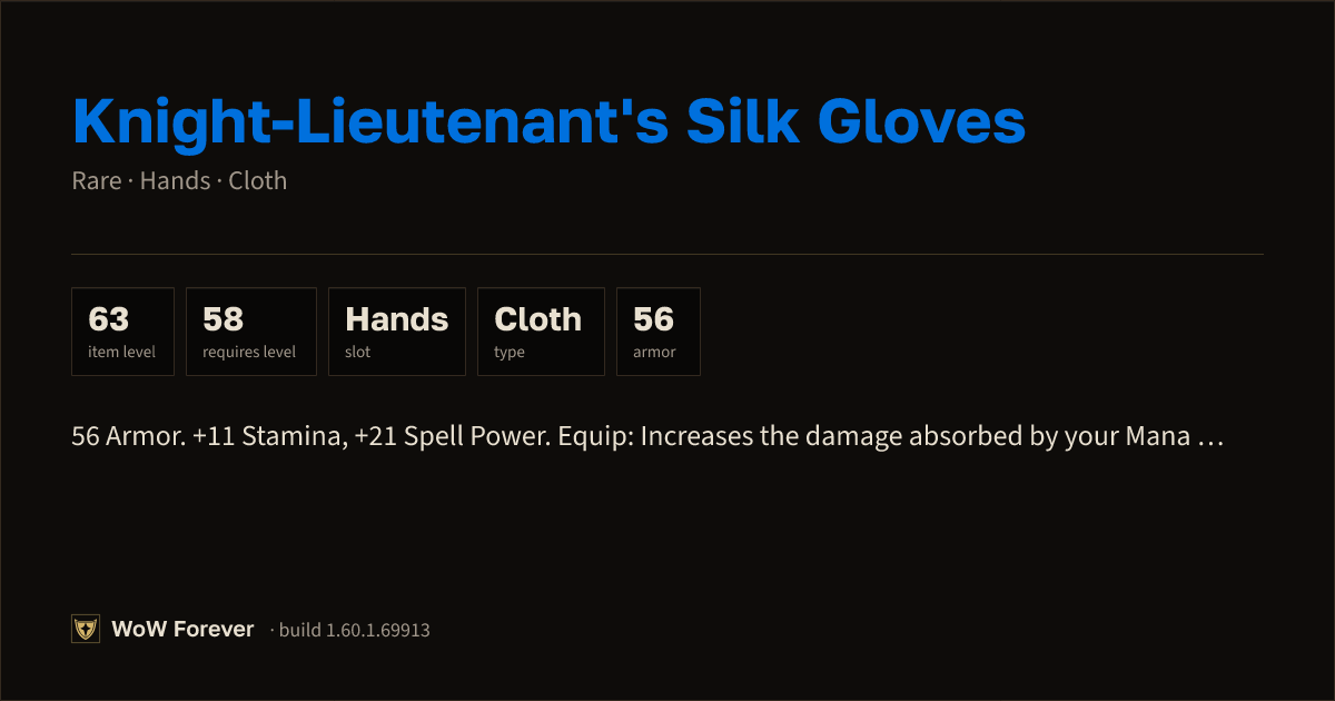 The preview card for Knight-Lieutenant's Silk Gloves - Rare Cloth Hands