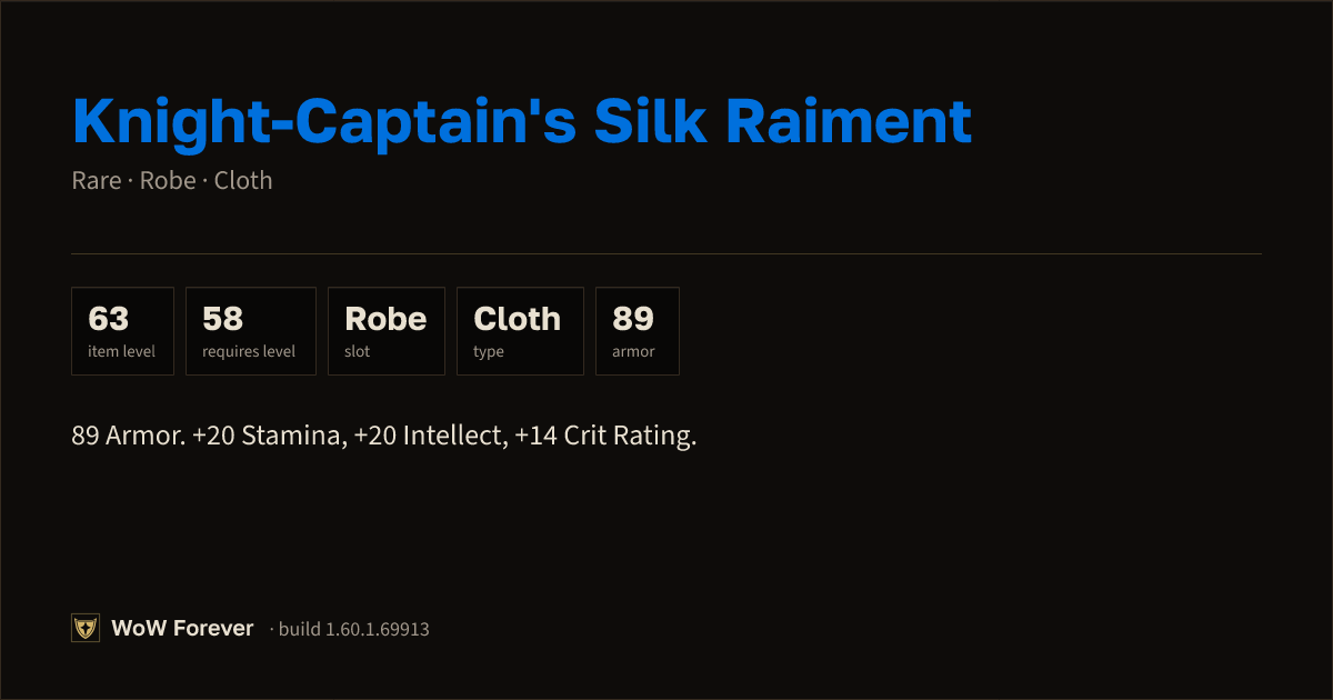 The preview card for Knight-Captain's Silk Raiment - Rare Cloth Robe