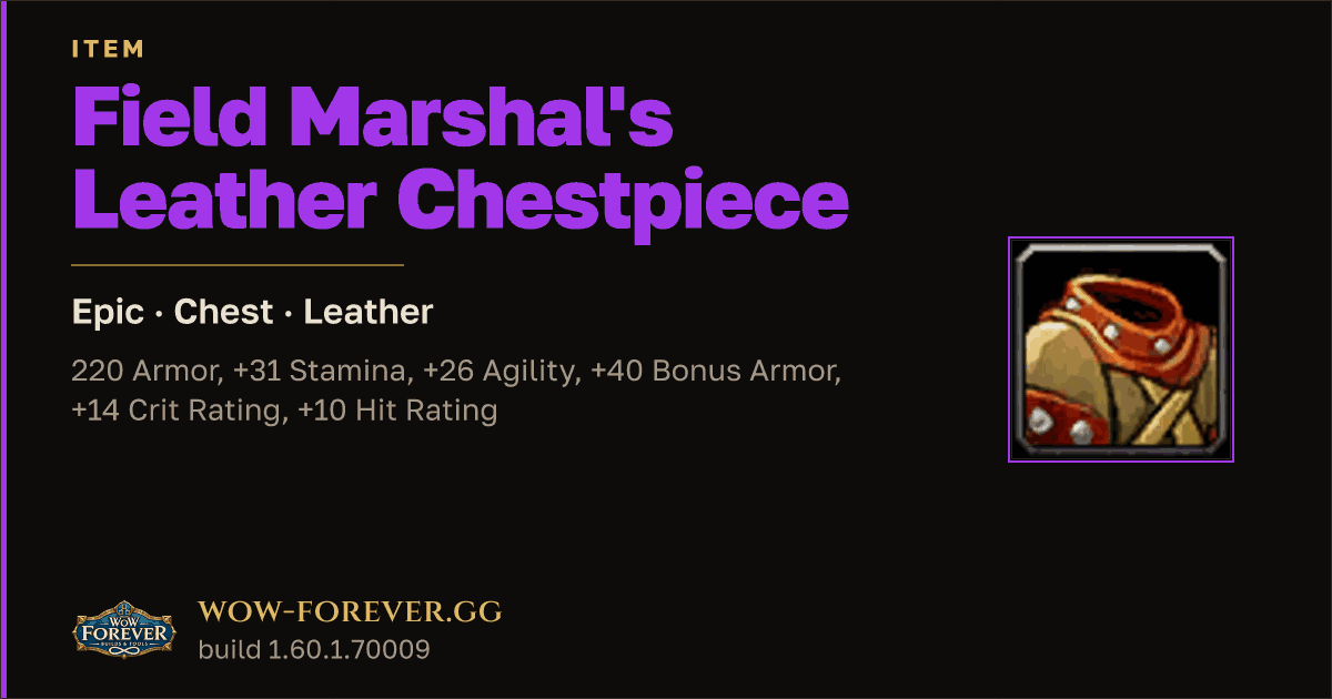 The preview card for Field Marshal's Leather Chestpiece - WoW Forever Item