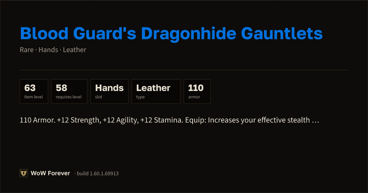 The preview card for Blood Guard's Dragonhide Gauntlets - WoW Forever Item