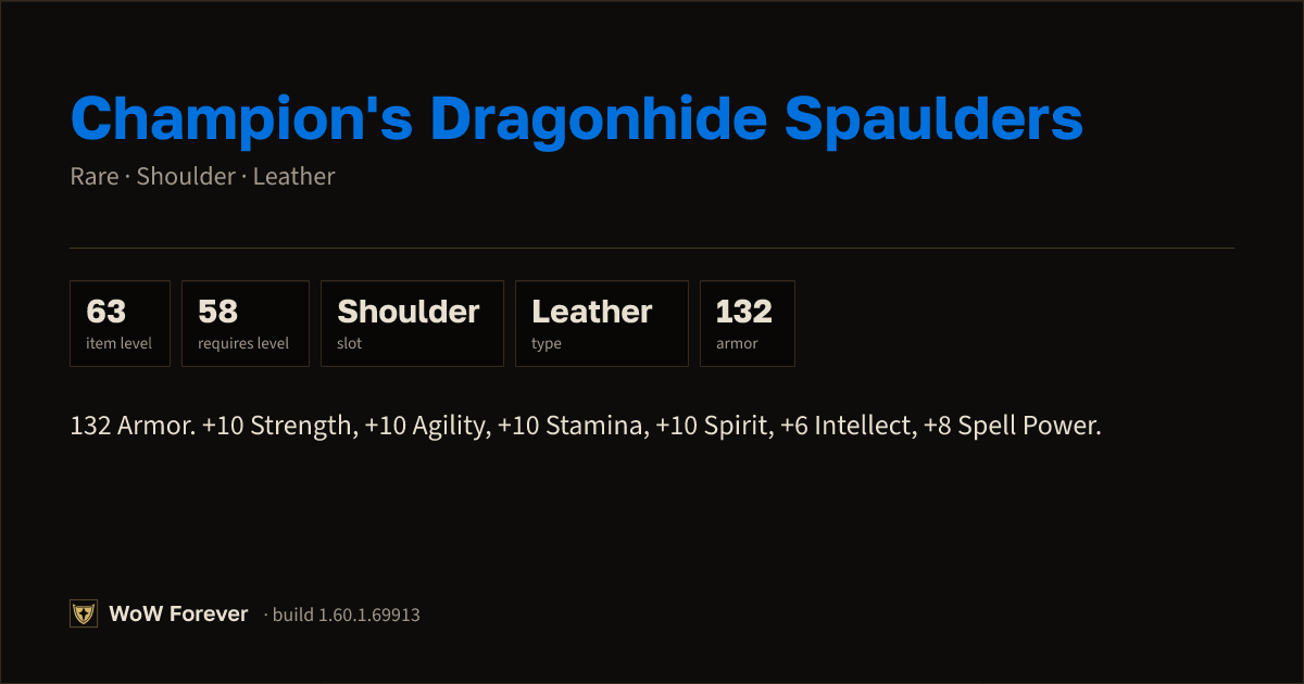 The preview card for Champion's Dragonhide Spaulders - WoW Forever Item