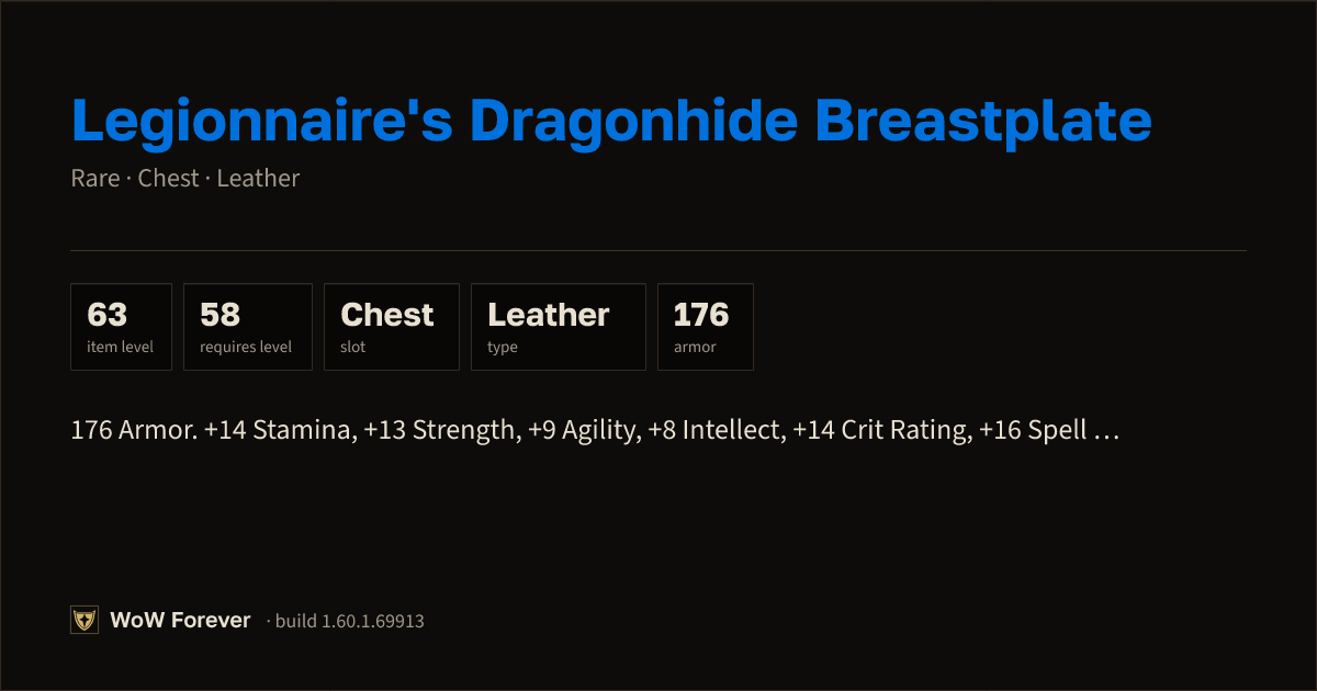 The preview card for Legionnaire's Dragonhide Breastplate - WoW Forever Item