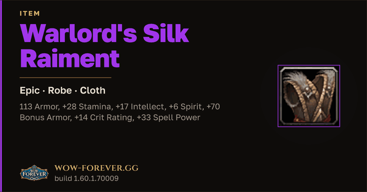 The preview card for Warlord's Silk Raiment - Epic Cloth Robe