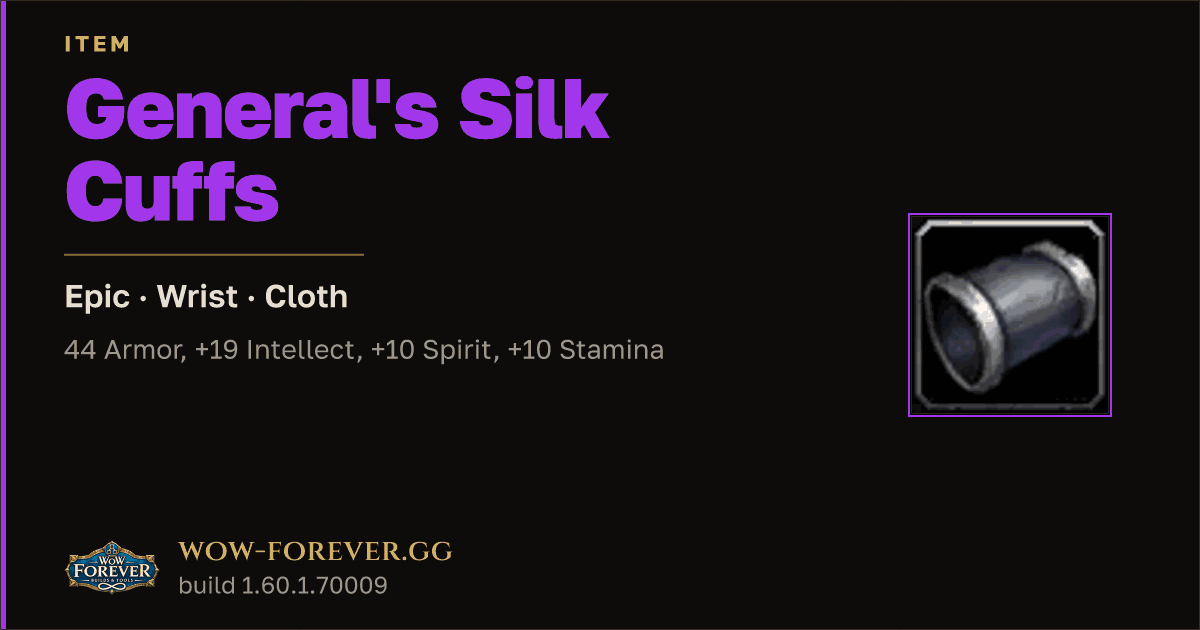 The preview card for General's Silk Cuffs - Epic Cloth Wrist