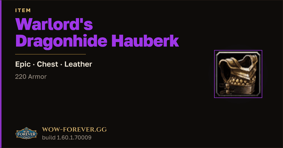 The preview card for Warlord's Dragonhide Hauberk - Epic Leather Chest