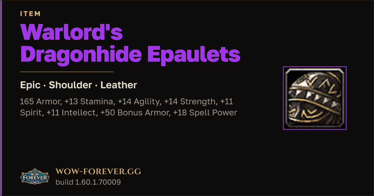 The preview card for Warlord's Dragonhide Epaulets - WoW Forever Item