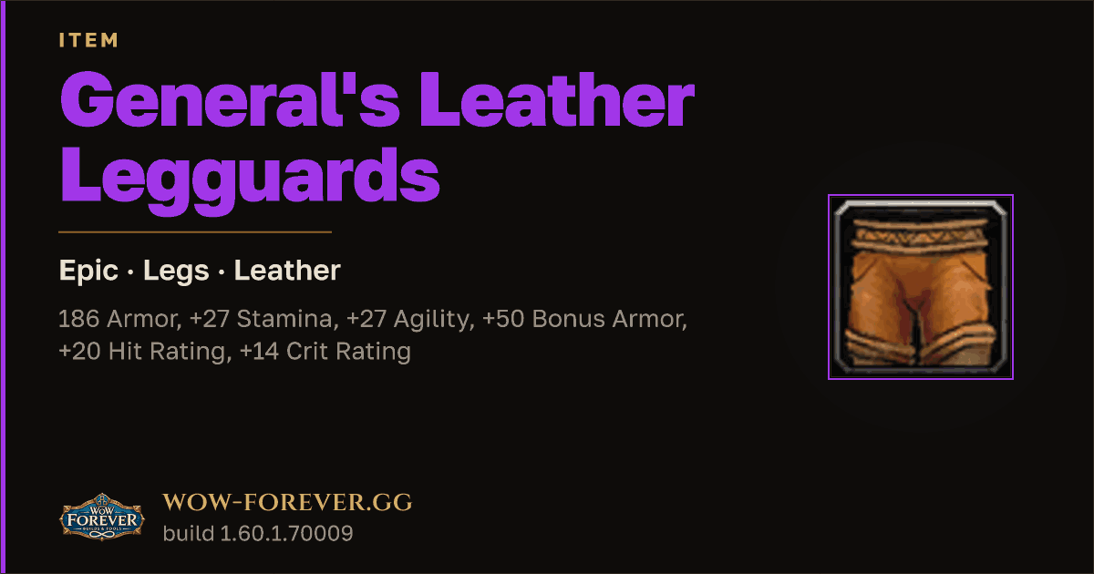 The preview card for General's Leather Legguards - Epic Leather Legs
