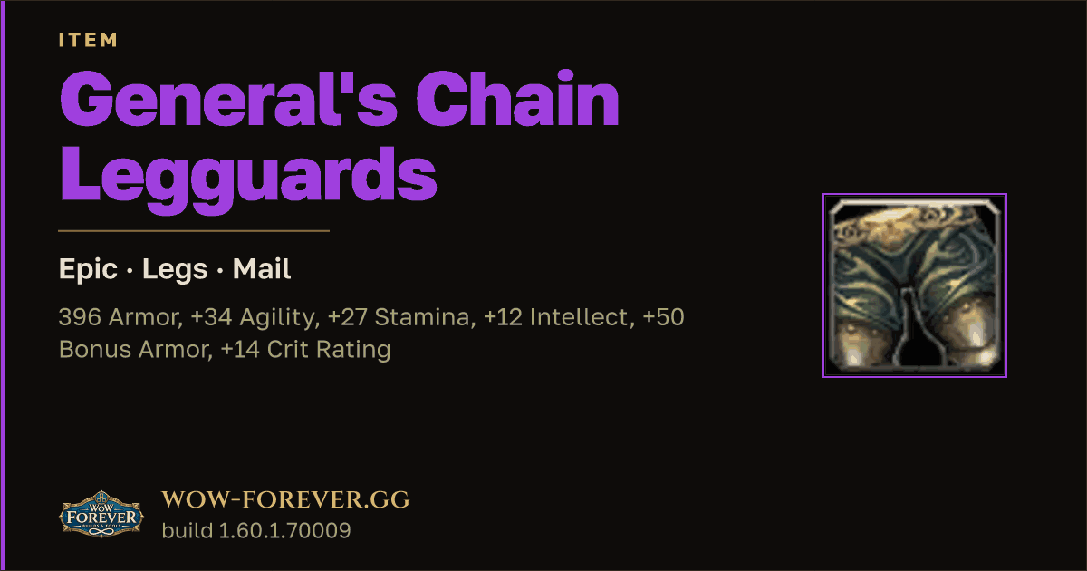 The preview card for General's Chain Legguards - Epic Mail Legs