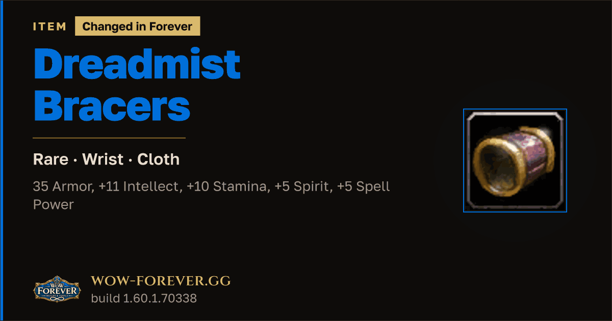 The preview card for Dreadmist Bracers