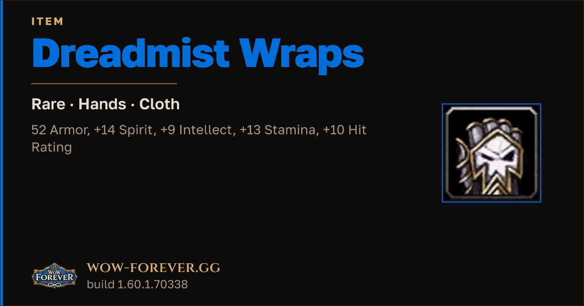 The preview card for Dreadmist Wraps
