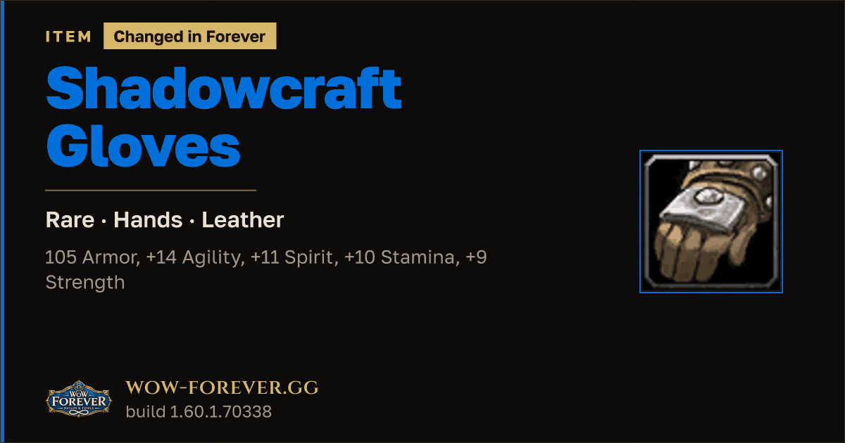 The preview card for Shadowcraft Gloves