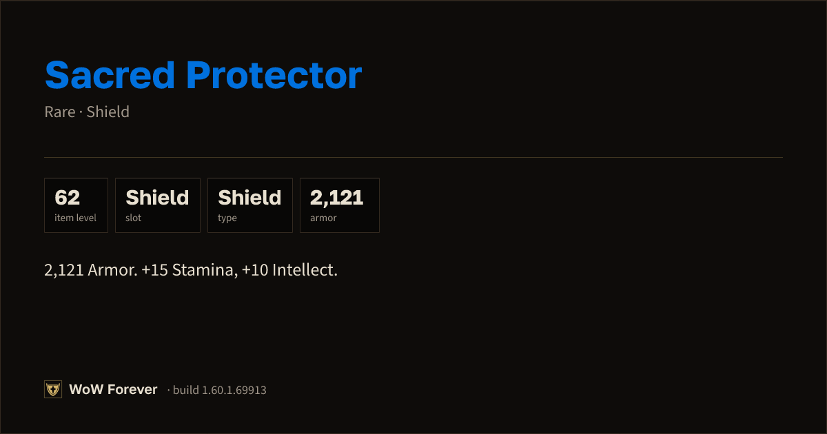 The preview card for Sacred Protector - Rare Shield, Item Level 62
