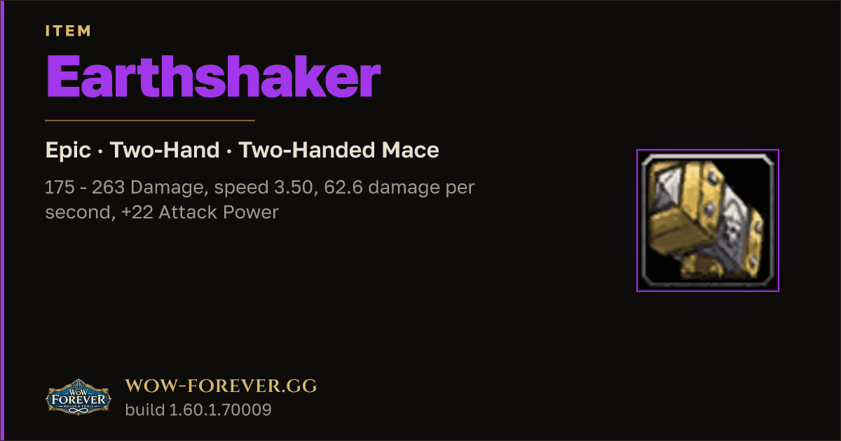 The preview card for Earthshaker - Epic Two-Hand Mace, Item Level 66