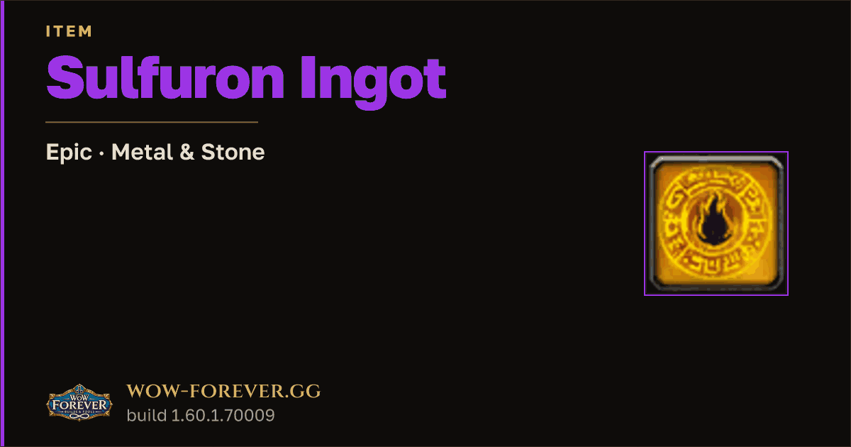 The preview card for Sulfuron Ingot - Epic Trade Good Used in 2 Recipes