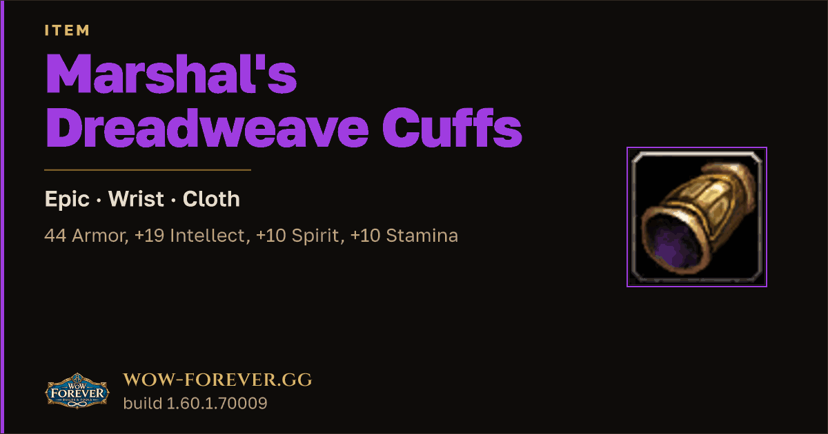 The preview card for Marshal's Dreadweave Cuffs - Epic Cloth Wrist