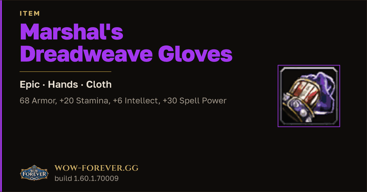 The preview card for Marshal's Dreadweave Gloves - Epic Cloth Hands
