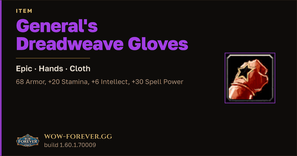The preview card for General's Dreadweave Gloves - Epic Cloth Hands