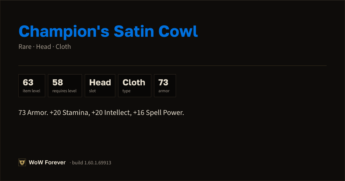 The preview card for Champion's Satin Cowl - Rare Cloth Head