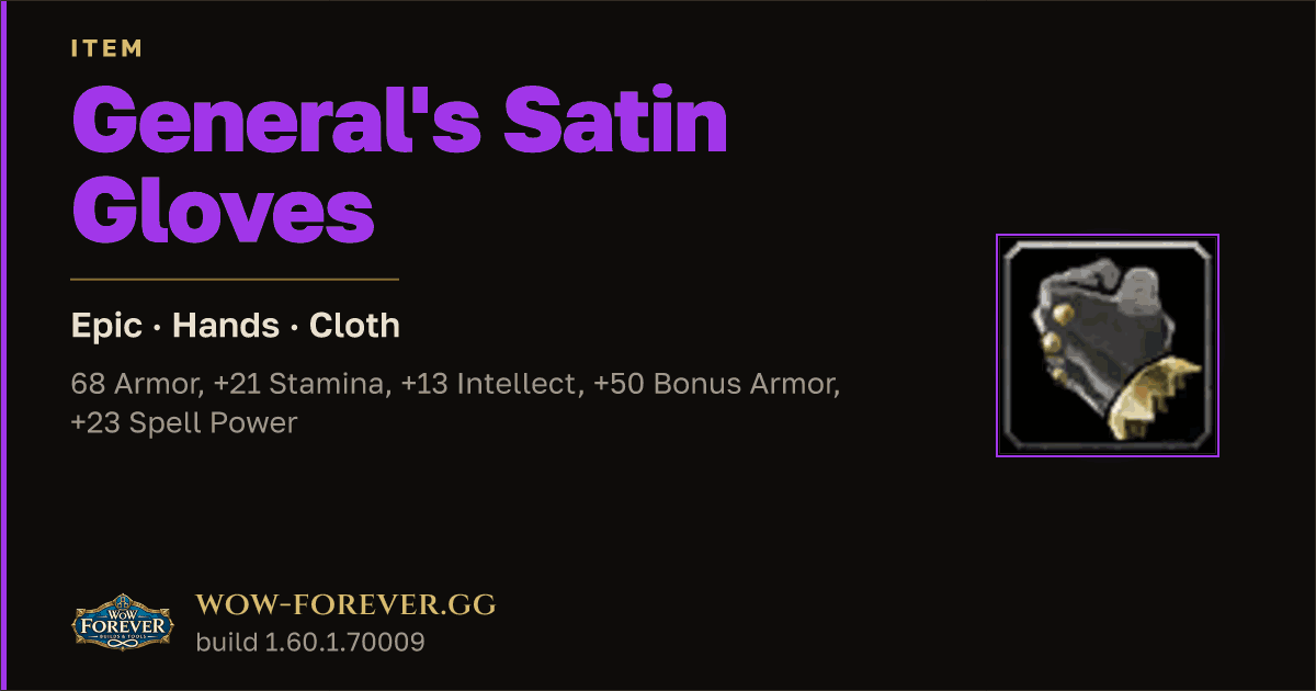 The preview card for General's Satin Gloves - Epic Cloth Hands
