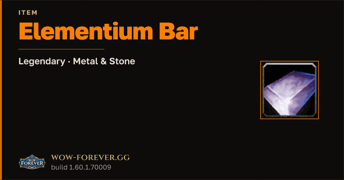 The preview card for Elementium Bar - Legendary Trade Good