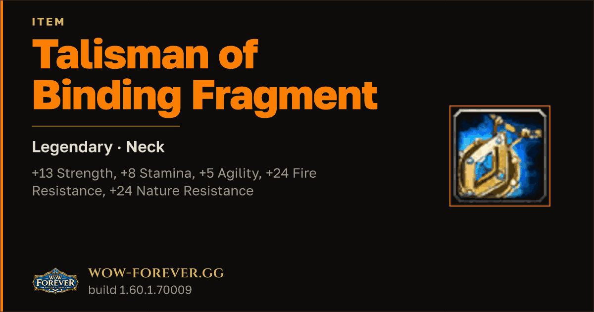 The preview card for Talisman of Binding Fragment - Legendary Necklace