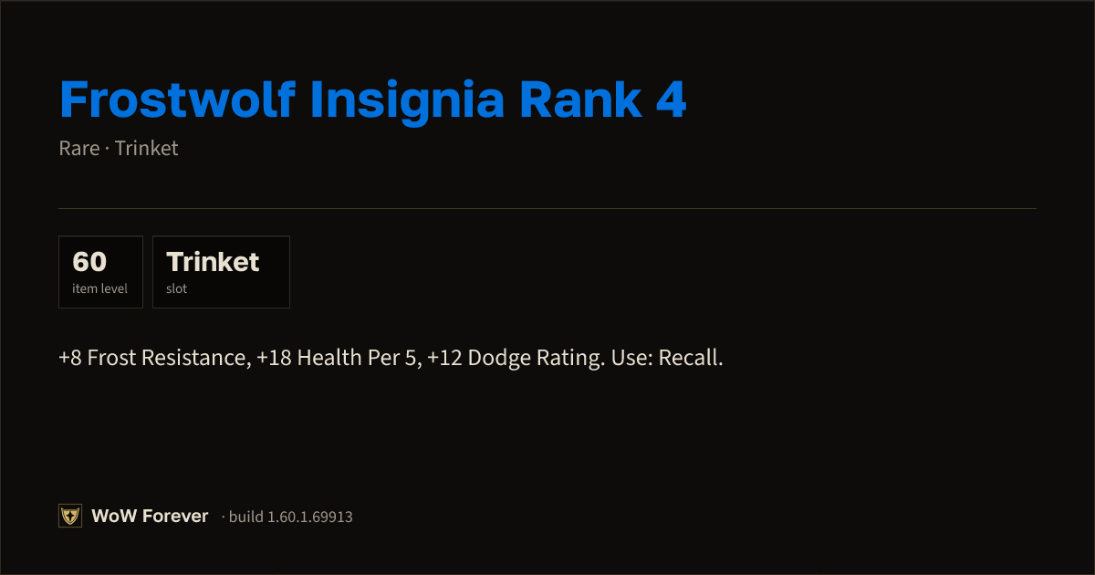 The preview card for Frostwolf Insignia Rank 4 - Rare Trinket