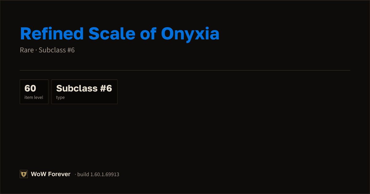 The preview card for Refined Scale of Onyxia - Rare Trade Good
