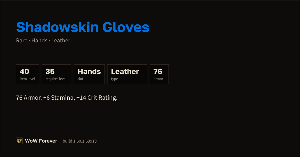 The preview card for Shadowskin Gloves - Rare Leather Hands