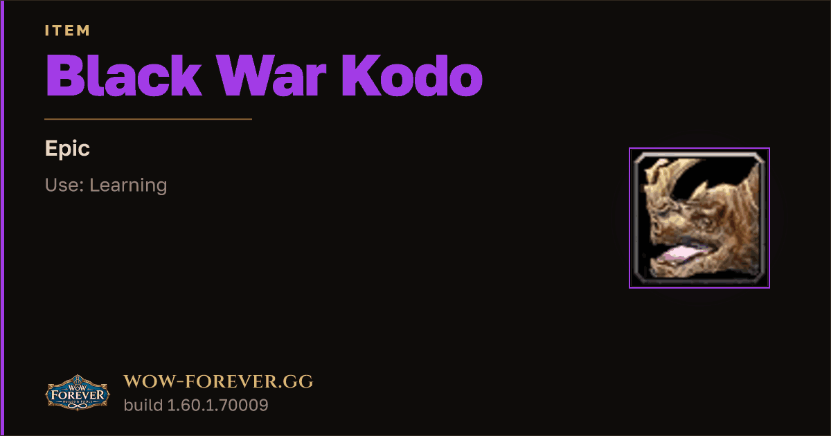 The preview card for Black War Kodo - Epic Item, Item Level 40