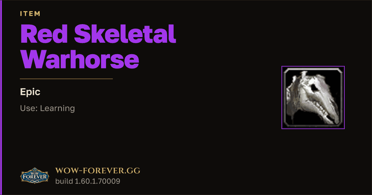 The preview card for Red Skeletal Warhorse - Epic Item, Item Level 40