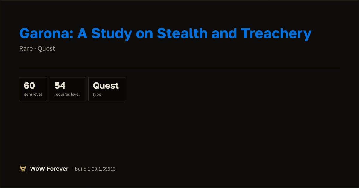 The preview card for Garona: A Study on Stealth and Treachery - WoW Forever Item