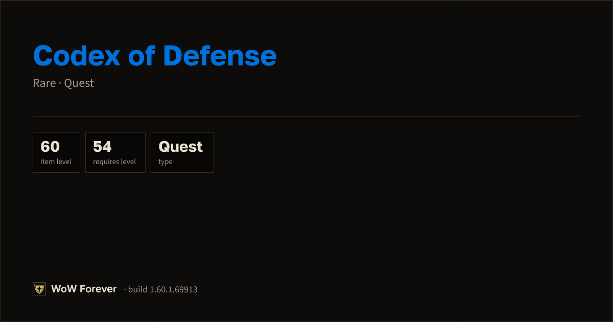 The preview card for Codex of Defense - Rare Quest Item, Item Level 60