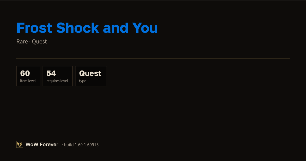 The preview card for Frost Shock and You - Rare Quest Item