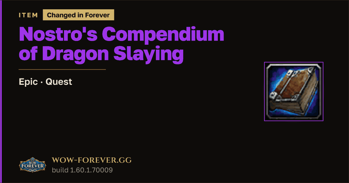 The preview card for Nostro's Compendium of Dragon Slaying - WoW Forever Item