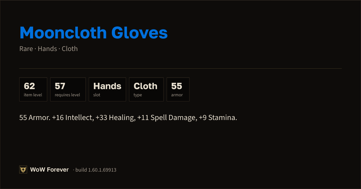 The preview card for Mooncloth Gloves - Rare Cloth Hands, Item Level 62
