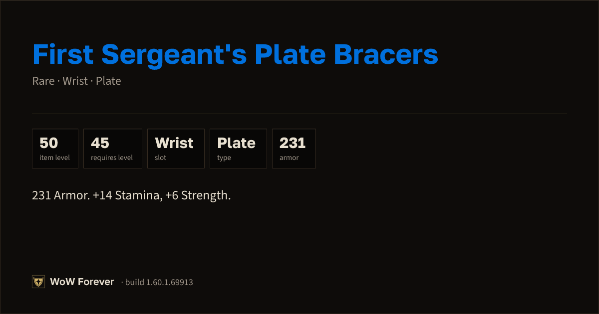The preview card for First Sergeant's Plate Bracers (Item level 50)