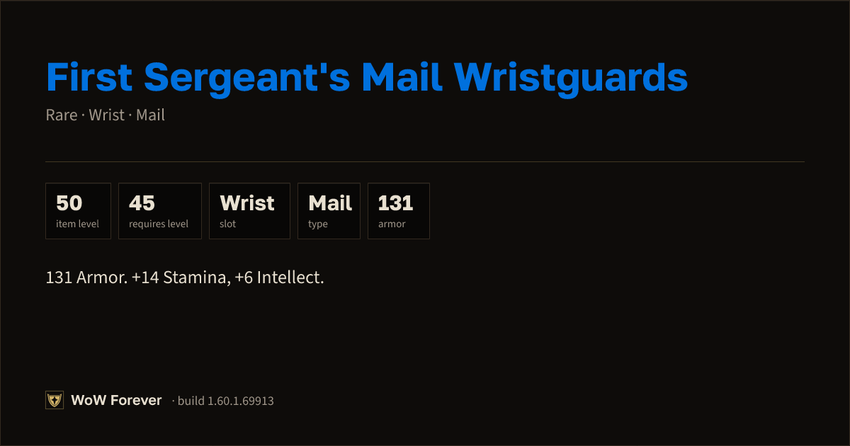 The preview card for First Sergeant's Mail Wristguards (Item level 50)
