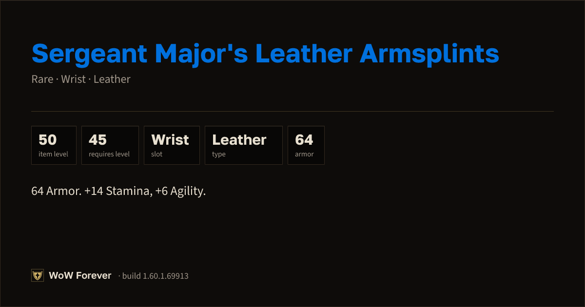 The preview card for Sergeant Major's Leather Armsplints (Item level 50)