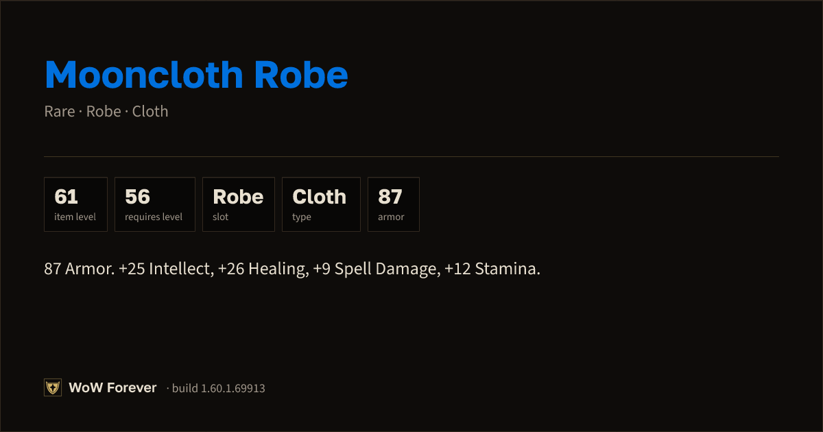 The preview card for Mooncloth Robe - Rare Cloth Robe, Item Level 61