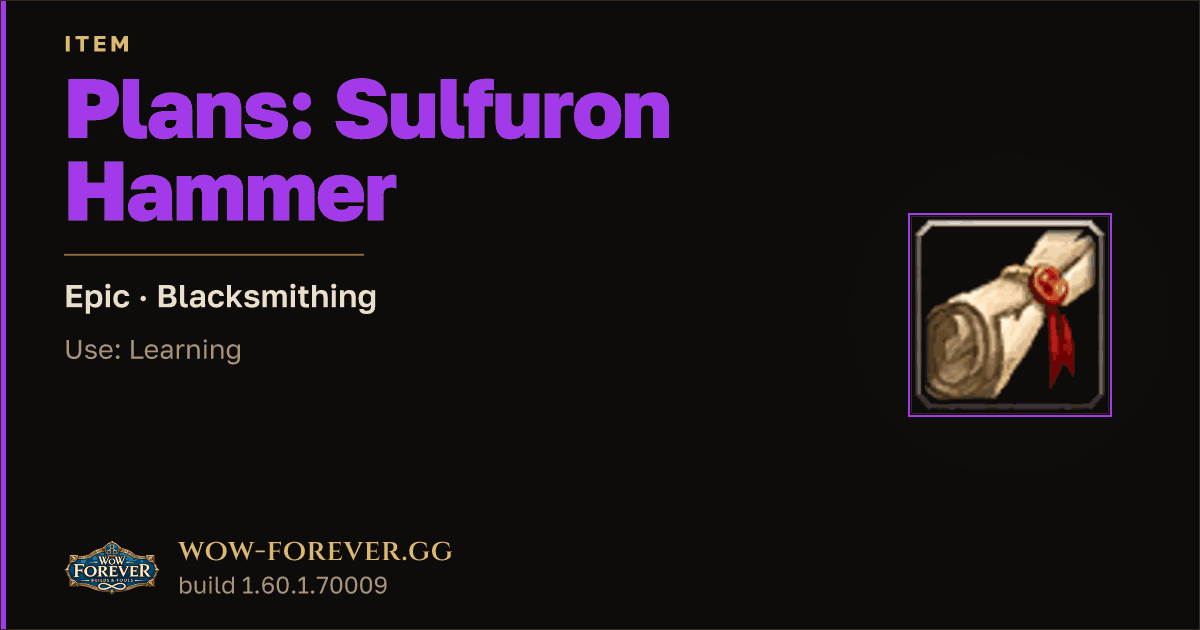 The preview card for Plans: Sulfuron Hammer (ID 18592)
