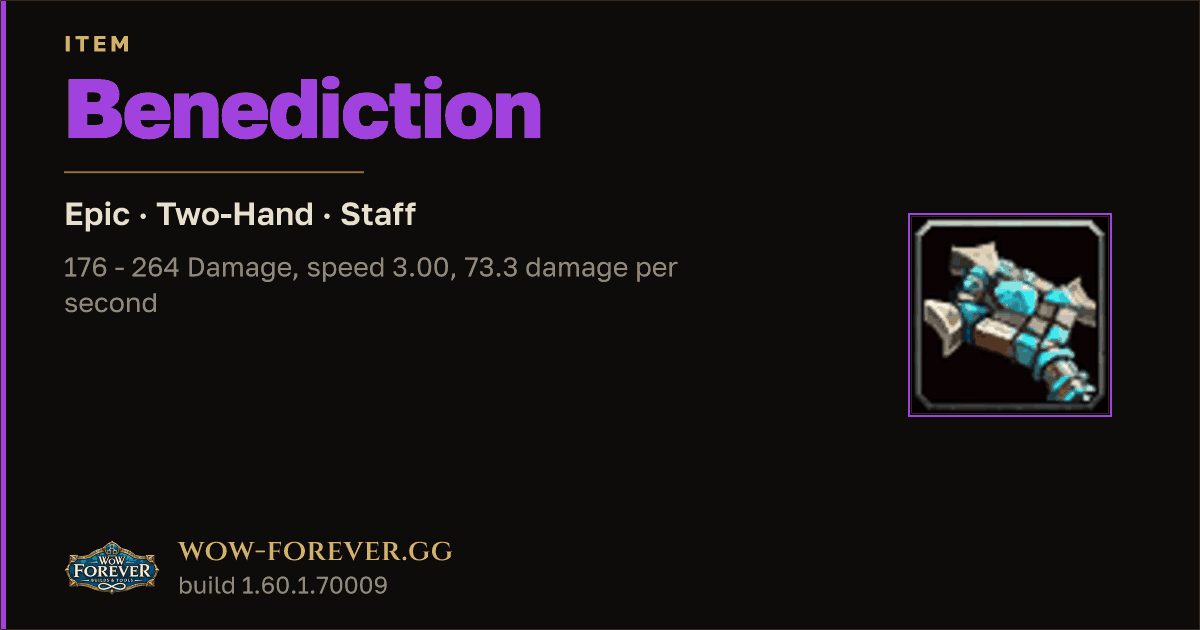 The preview card for Benediction - Epic Two-Hand Staff, Item Level 75